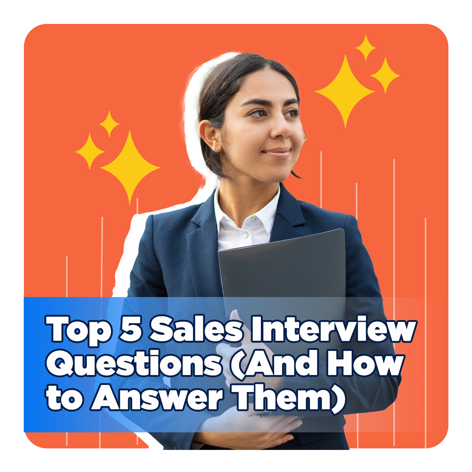 Ace Sales Interview in 2025 | Top Questions & Winning Answers